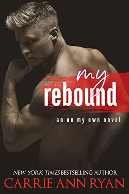 Book cover for "My Rebound" by Carrie Ann Ryan