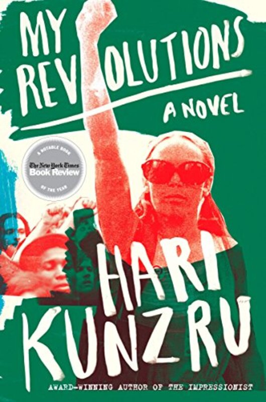 Book cover for "My Revolutions" by Hari Kunzru