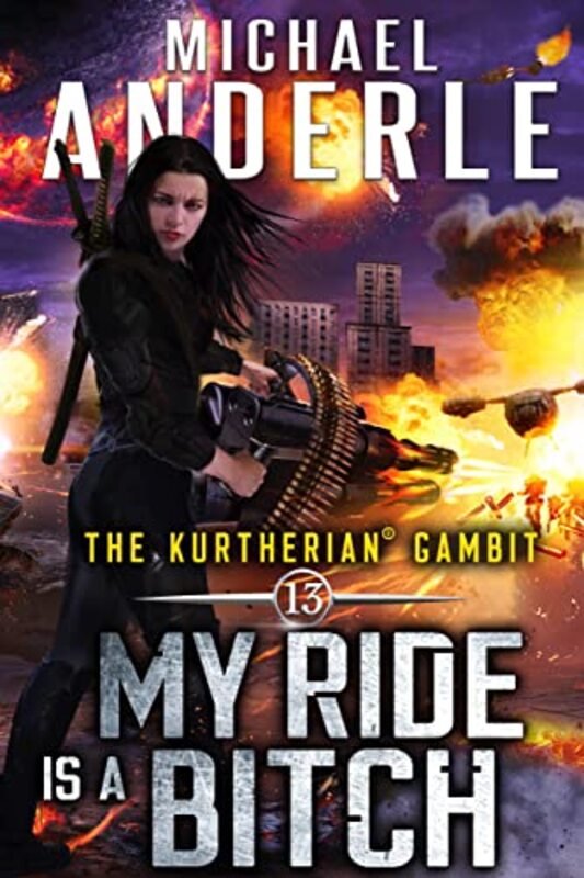 Book cover for "My Ride is a Bitch" by Michael Anderle