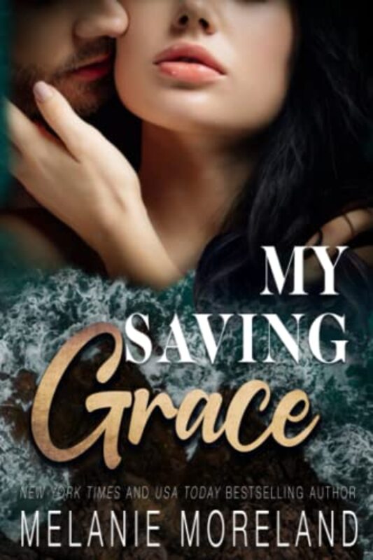 Book cover for "My Saving Grace" by Melanie Moreland