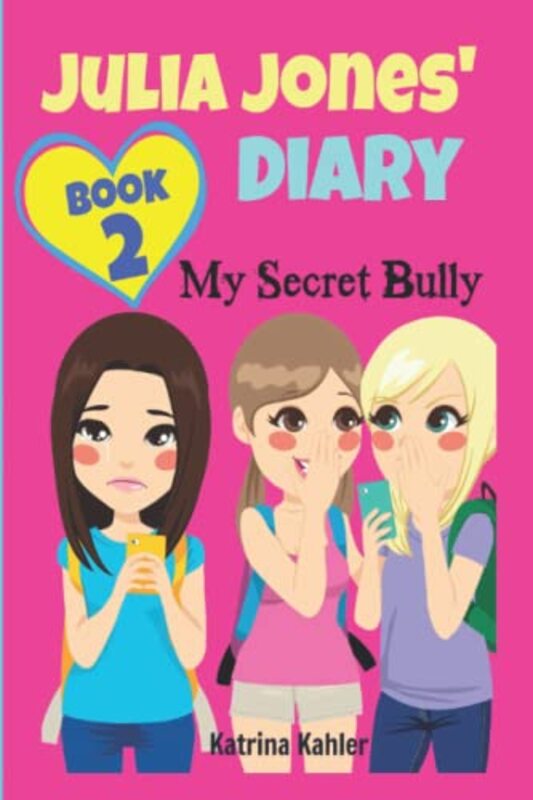 Book cover for "My Secret Bully" by Katrina Kahler