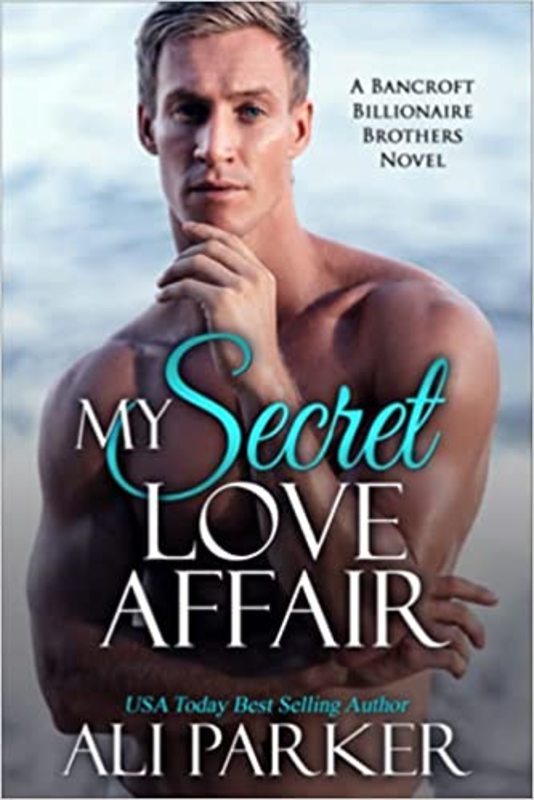 Book cover for "My Secret Love Affair" by Ali Parker