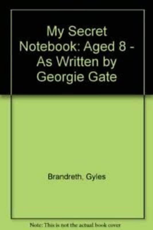 Book cover for "My Secret Notebook: Aged 8" by Gyles Brandreth