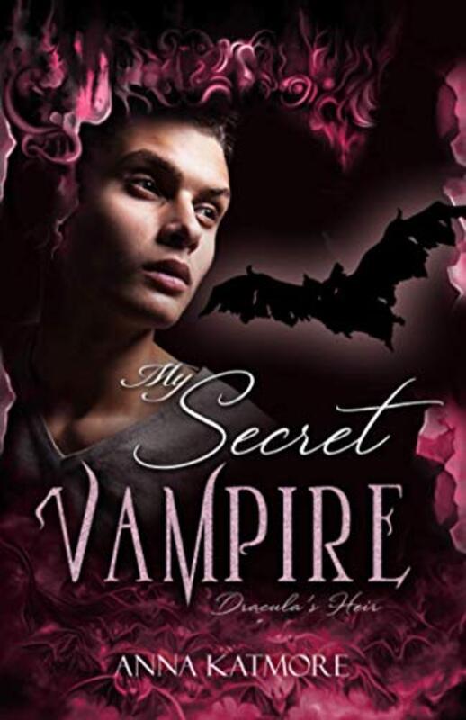 Book cover for "My Secret Vampire" by Anna Katmore