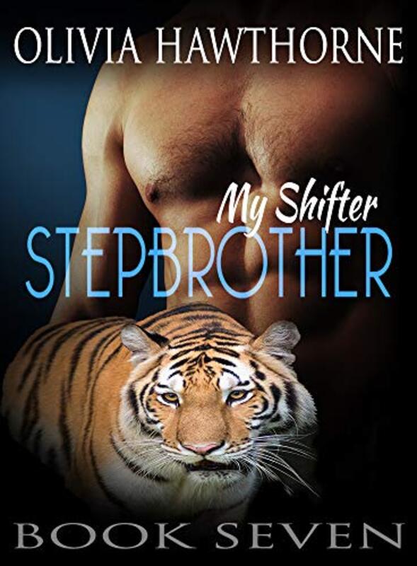 Book cover for "My Shifter Stepbrother Book 7" by Olivia Hawthorne
