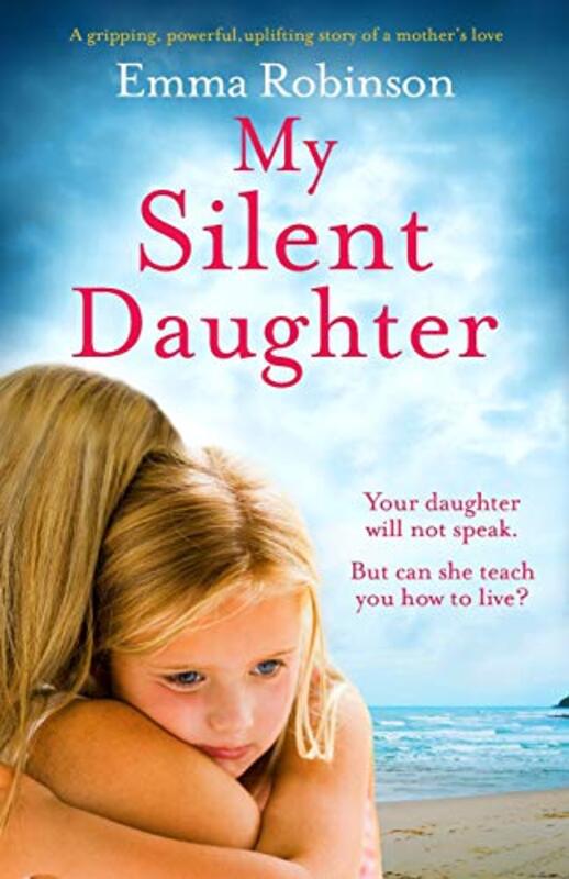 Book cover for "My Silent Daughter" by Emma Robinson