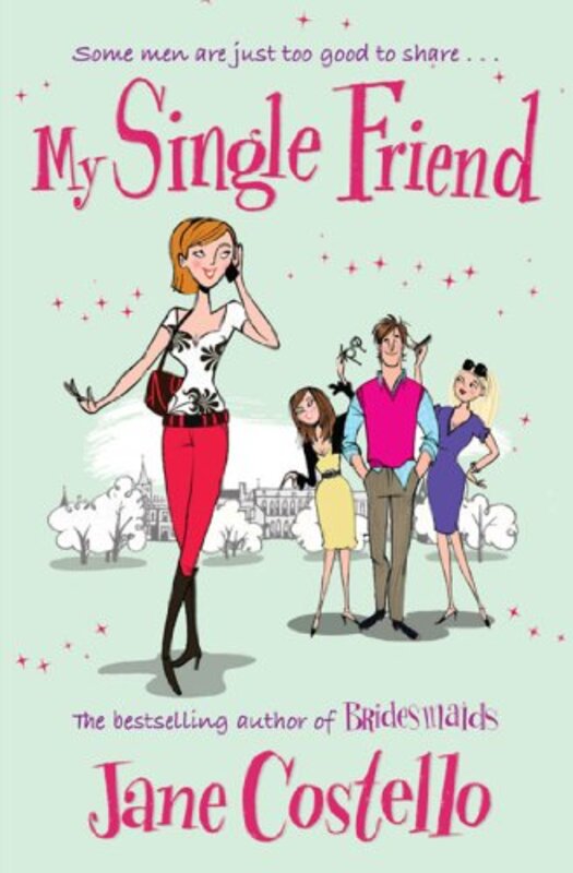 Book cover for "My Single Friend" by Jane Costello