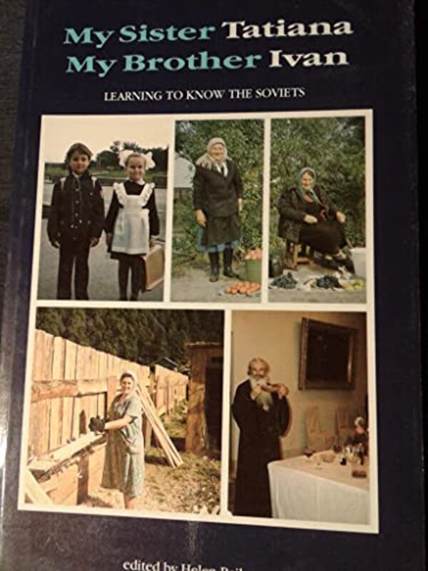 Book cover for "My Sister Tatiana, My Brother Ivan" by Helen Bailey
