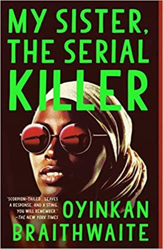 Book cover for "My Sister, the Serial Killer" by Oyinkan Braithwaite