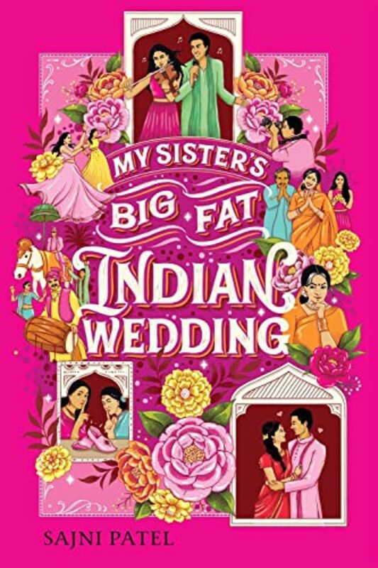 Book cover for "My Sister's Big Fat Indian Wedding" by Sajni Patel