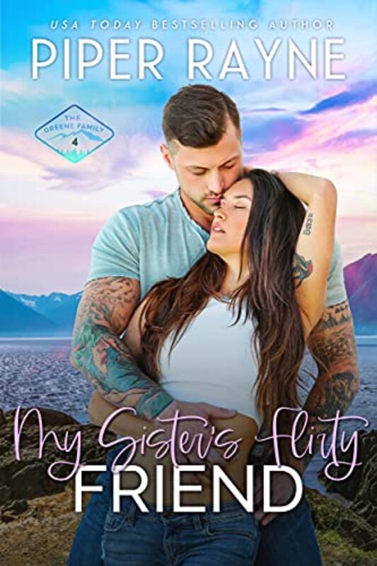 Book cover for "My Sister's Flirty Friend" by Piper Rayne