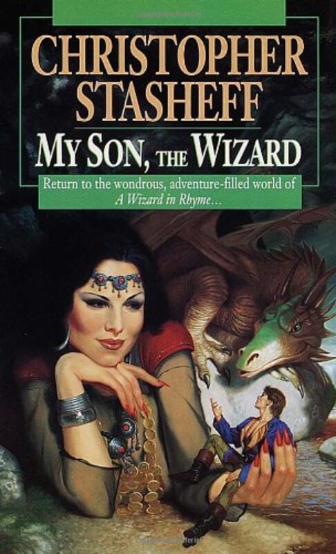 Book cover for "My Son, the Wizard" by Christopher Stasheff