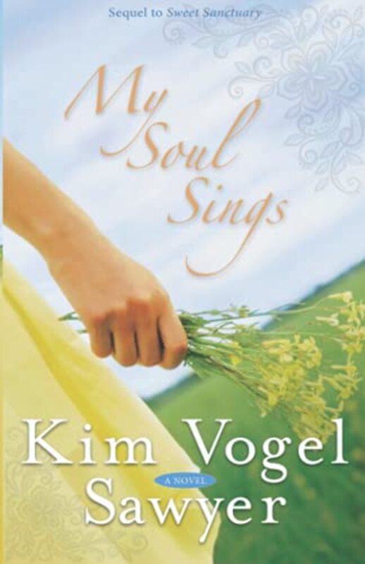 Book cover for "My Soul Sings" by Kim Vogel Sawyer