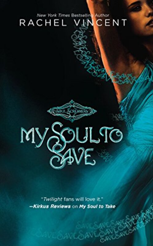 Book cover for "My Soul to Save" by Rachel Vincent