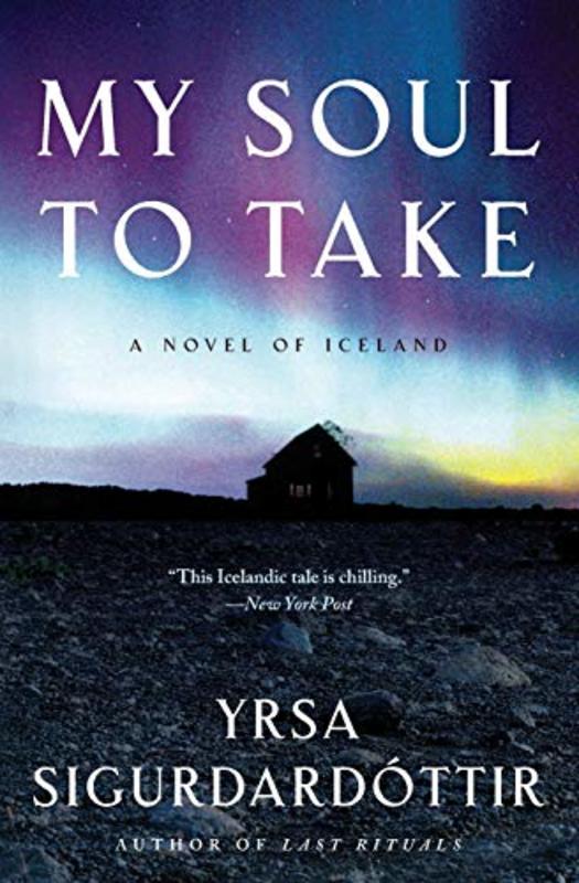 Book cover for "My Soul to Take" by Yrsa Sigurdardottir