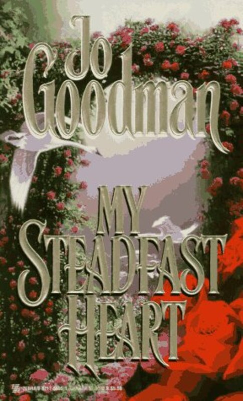 Book cover for "My Steadfast Heart" by Jo Goodman