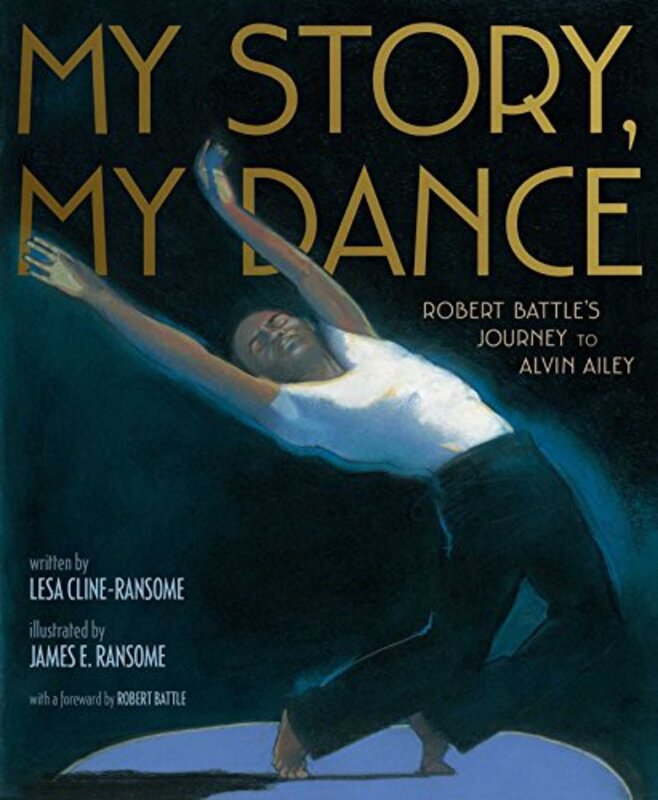Book cover for "My Story, My Dance" by James E Ransome