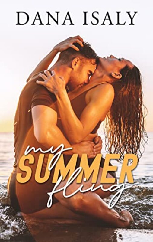 Book cover for "My Summer Fling" by Dana Isaly