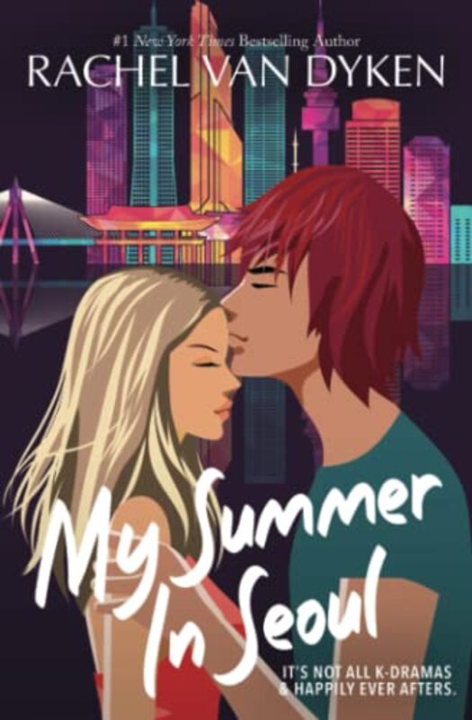 Book cover for "My Summer In Seoul" by Rachel Van Dyken