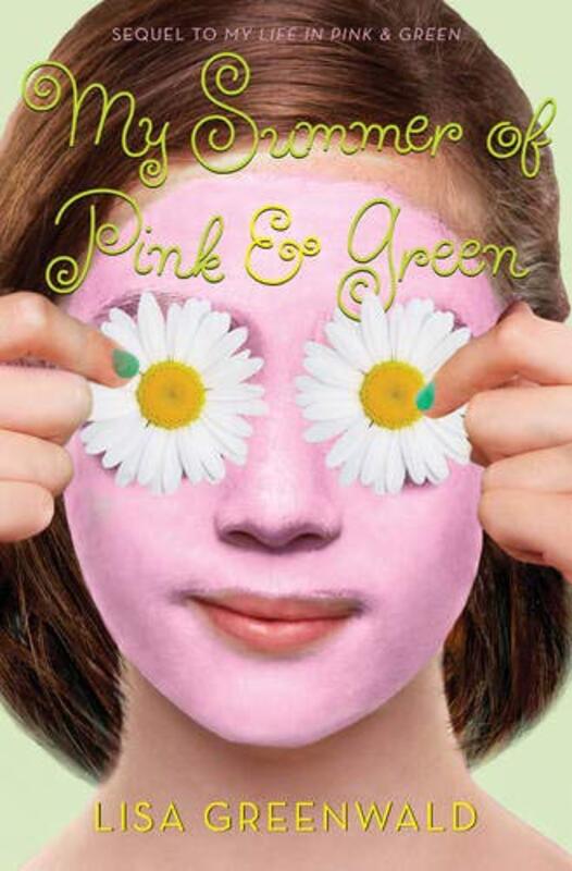 Book cover for "My Summer of Pink and Green" by Lisa Greenwald