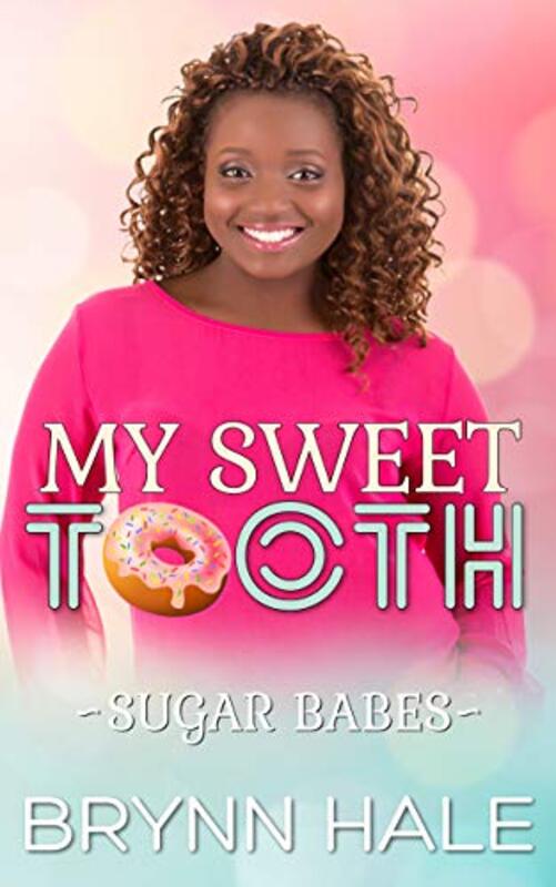 Book cover for "My Sweet Tooth" by Brynn Hale