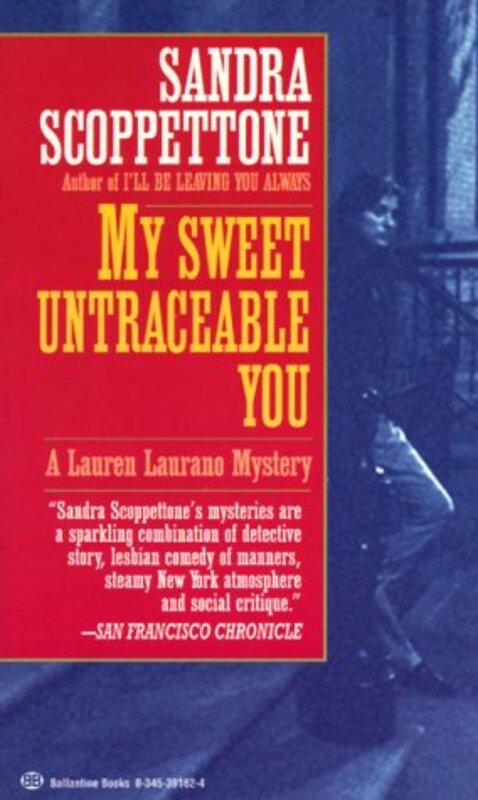 Book cover for "My Sweet Untraceable You" by Sandra Scoppettone