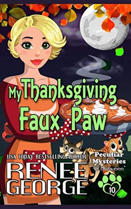Book cover for "My Thanksgiving Faux Paw" by Renee George
