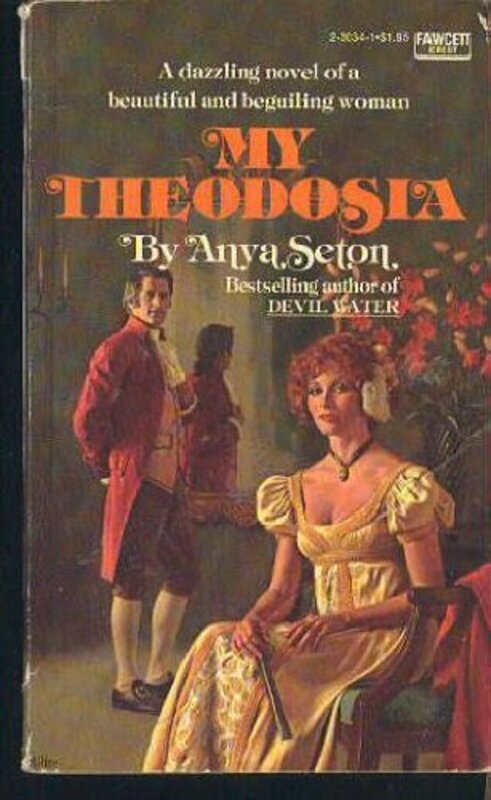 Book cover for "My Theodosia" by Anya Seton