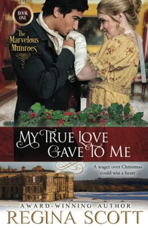 Book cover for "My True Love Gave to Me" by Regina Scott