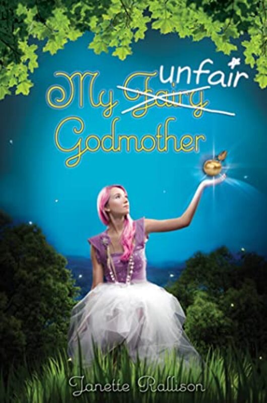 Book cover for "My Unfair Godmother" by Janette Rallison
