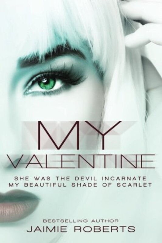 Book cover for "My Valentine" by Jaimie Roberts