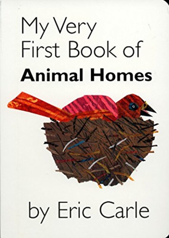 Book cover for "My Very First Book of Animal Homes" by Eric Carle