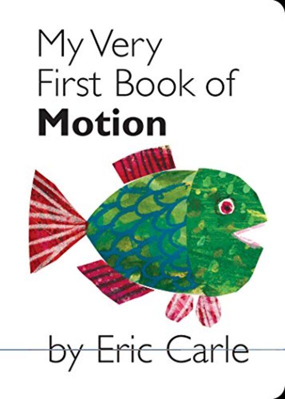 Book cover for "My Very First Book of Motion" by Eric Carle