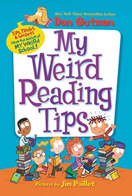 Book cover for "My Weird Reading Tips" by Dan Gutman