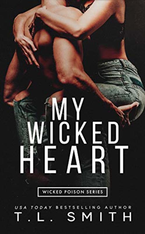 Book cover for "My Wicked Heart" by TL Smith