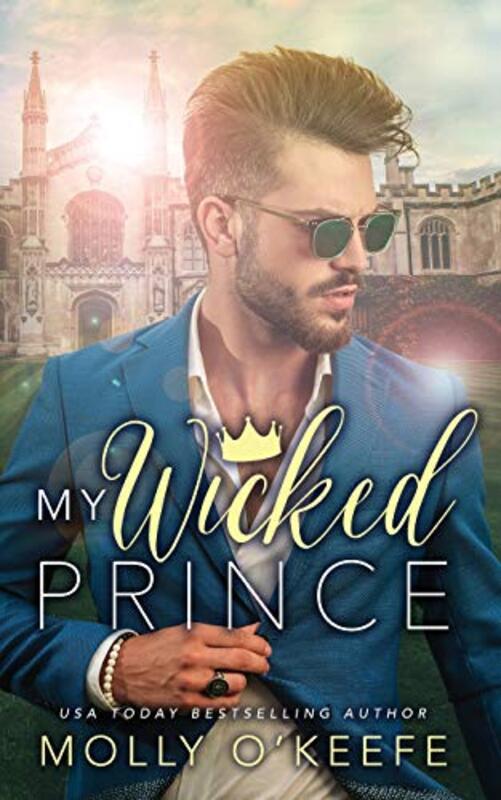 Book cover for "My Wicked Prince" by Molly O'Keefe