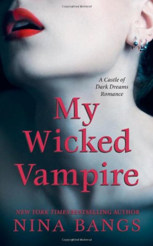 Book cover for "My Wicked Vampire" by Nina Bangs