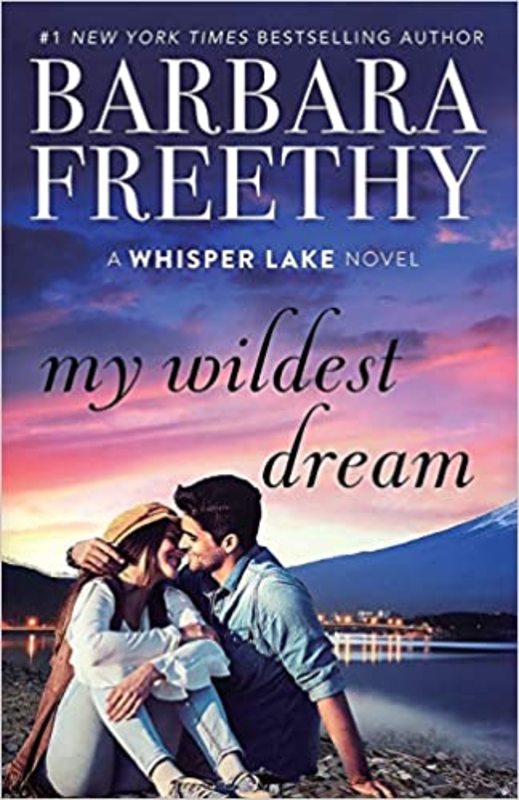 Book cover for "My Wildest Dream" by Barbara Freethy