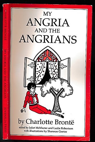 Book cover for "My Angria And The Angrians" by Charlotte Bronte