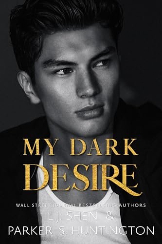 Book cover for "My Dark Desire" by Parker S Huntington