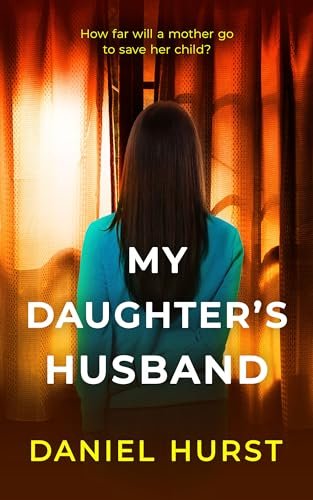 Book cover for "My Daughter's Husband" by Daniel Hurst