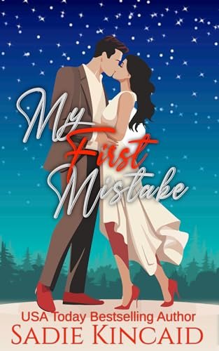 Book cover for "My First Mistake" by Sadie Kincaid