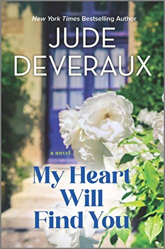 Book cover for "My Heart Will Find You" by Jude Deveraux