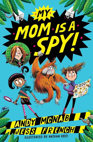 Book cover for "My Mom Is A Spy" by Andy McNab