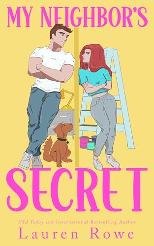 Book cover for "My Neighbor's Secret" by Lauren Rowe