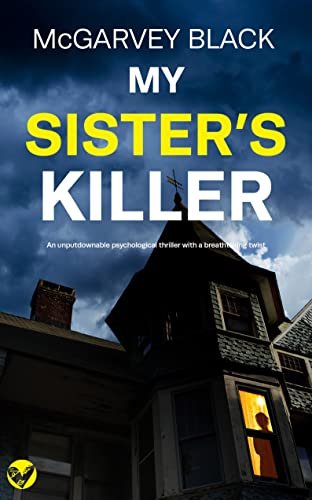 Book cover for "My Sister's Killer" by McGarvey Black