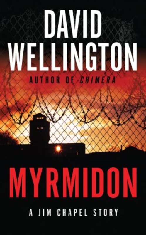 Book cover for "Myrmidon" by David Wellington