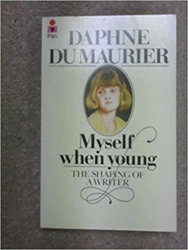 Book cover for "Myself When Young" by Daphne du Maurier