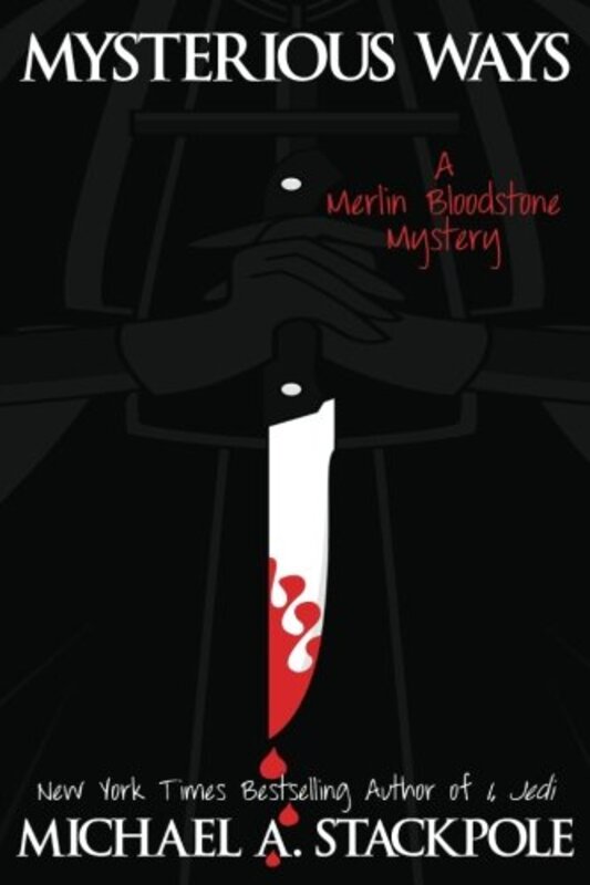 Book cover for "Mysterious Ways" by Michael A Stackpole