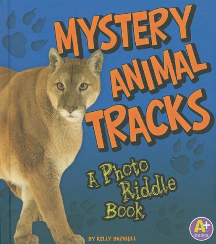 Book cover for "Mystery Animal Tracks" by Kelly Barnhill